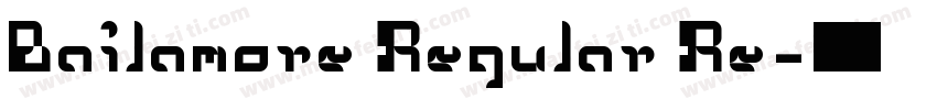 Bailamore Regular Re字体转换